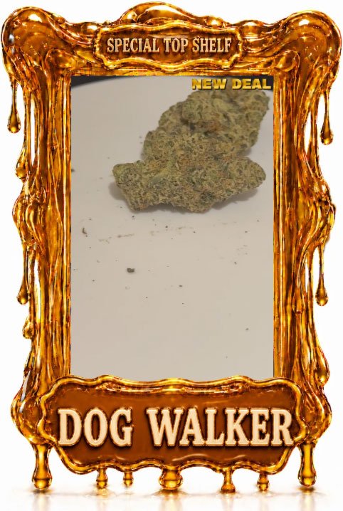 Doggg DOG Walker - Top Shelf strain - Chicago Cannabis delivery service - Image 1